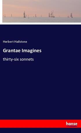 Hailstone |  Grantae Imagines | Buch |  Sack Fachmedien