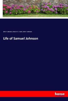 Anderson / Grant | Life of Samuel Johnson | Buch | 978-3-337-85019-7 | sack.de