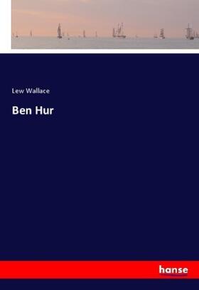 Wallace |  Ben Hur | Buch |  Sack Fachmedien