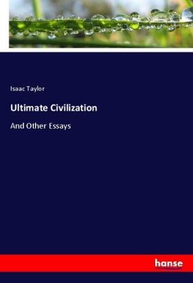 Taylor |  Ultimate Civilization | Buch |  Sack Fachmedien