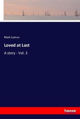 Lemon |  Loved at Last | Buch |  Sack Fachmedien
