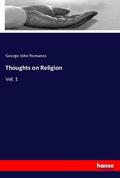 Romanes |  Thoughts on Religion | Buch |  Sack Fachmedien