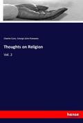 Gore / Romanes |  Thoughts on Religion | Buch |  Sack Fachmedien