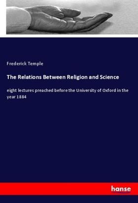 Temple |  The Relations Between Religion and Science | Buch |  Sack Fachmedien