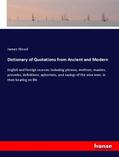 Wood |  Dictionary of Quotations from Ancient and Modern | Buch |  Sack Fachmedien