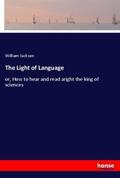Jackson |  The Light of Language | Buch |  Sack Fachmedien