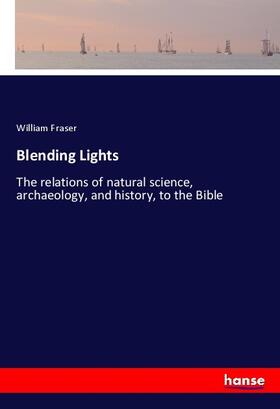 Fraser |  Blending Lights | Buch |  Sack Fachmedien