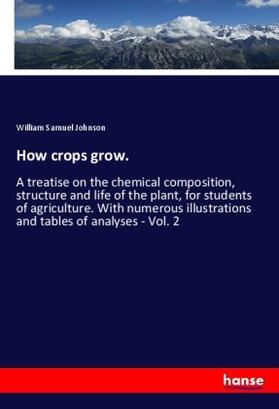 Johnson |  How crops grow. | Buch |  Sack Fachmedien