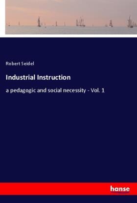 Seidel |  Industrial Instruction | Buch |  Sack Fachmedien