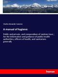 Cameron |  A manual of hygiene: | Buch |  Sack Fachmedien