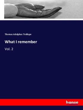 Trollope |  What I remember | Buch |  Sack Fachmedien
