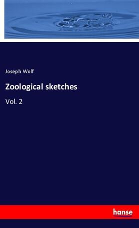 Wolf |  Zoological sketches | Buch |  Sack Fachmedien