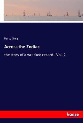 Greg |  Across the Zodiac | Buch |  Sack Fachmedien