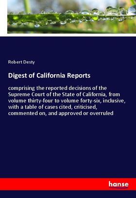 Desty | Digest of California Reports | Buch | 978-3-337-92235-1 | sack.de