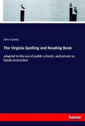Comly |  The Virginia Spelling and Reading Book | Buch |  Sack Fachmedien
