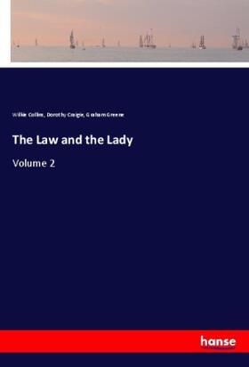 Collins / Craigie / Greene |  The Law and the Lady | Buch |  Sack Fachmedien
