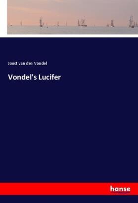 Vondel |  Vondel's Lucifer | Buch |  Sack Fachmedien