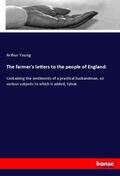 Young |  The farmer's letters to the people of England: | Buch |  Sack Fachmedien