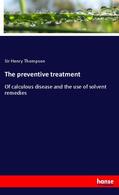 Thompson |  The preventive treatment | Buch |  Sack Fachmedien