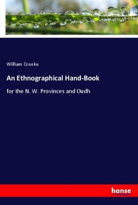 Crooke |  An Ethnographical Hand-Book | Buch |  Sack Fachmedien