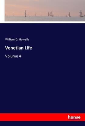 Howells |  Venetian Life | Buch |  Sack Fachmedien