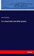 Davidson |  In a music-hall, and other poems | Buch |  Sack Fachmedien