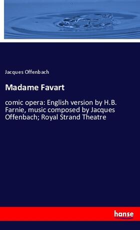 Offenbach |  Madame Favart | Buch |  Sack Fachmedien