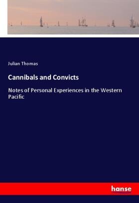 Thomas |  Cannibals and Convicts | Buch |  Sack Fachmedien