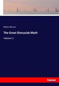 Brown |  The Great Dionysiak Myth | Buch |  Sack Fachmedien