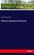 Schoenhof |  Influences Bearing on Production | Buch |  Sack Fachmedien