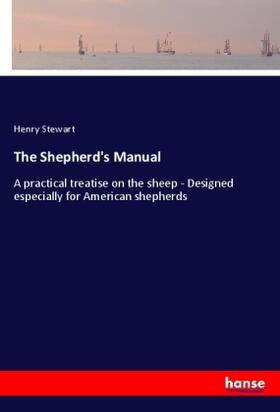 Stewart |  The Shepherd's Manual | Buch |  Sack Fachmedien