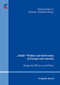 Lišková / Štefancík |  „Heiße“ Wahlen und Referenden in Europa und Amerika – Kampf mit Wörtern um Wörter | Buch |  Sack Fachmedien
