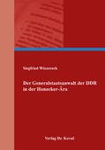 Wiezoreck |  Der Generalstaatsanwalt der DDR in der Honecker-Ära | Buch |  Sack Fachmedien