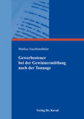 Joachimsthaler |  Gewerbesteuer bei der Gewinnermittlung nach der Tonnage | Buch |  Sack Fachmedien