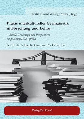 Nyemb / Yowa |  Praxis interkultureller Germanistik in Forschung und Lehre | Buch |  Sack Fachmedien