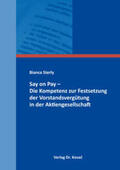 Sterly |  Say on Pay – Die Kompetenz zur Festsetzung der Vorstandsvergütung in der Aktiengesellschaft | Buch |  Sack Fachmedien
