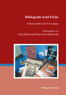 Bernet / Fuchs-Kittowski | Bibliografie Emil Fuchs | Buch | 978-3-339-10120-4 | sack.de