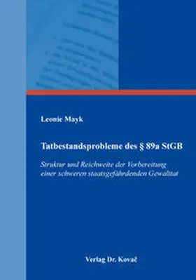 Mayk |  Tatbestandsprobleme des § 89a StGB | Buch |  Sack Fachmedien