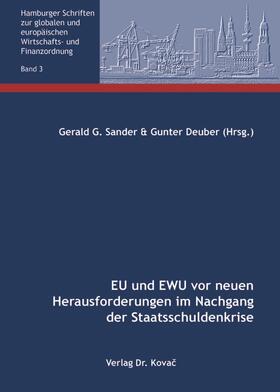 Sander / Deuber | EU und EWU vor neuen Herausforderungen im Nachgang der Staatsschuldenkrise | Buch | 978-3-339-10176-1 | sack.de