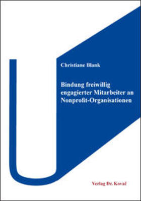 Blank | Bindung freiwillig engagierter Mitarbeiter an Nonprofit-Organisationen | Buch | 978-3-339-10250-8 | sack.de