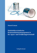 Ermann |  Stakeholderorientiertes Kommunikationsmanagement in der Agrar- und Ernährungswirtschaft | Buch |  Sack Fachmedien