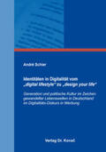 Schier |  Identitäten in Digitalität vom „digital lifestyle“ zu „design your life“ | Buch |  Sack Fachmedien