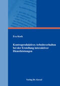 Koch |  Kontraproduktives Arbeitsverhalten bei der Erstellung interaktiver Dienstleistungen | Buch |  Sack Fachmedien