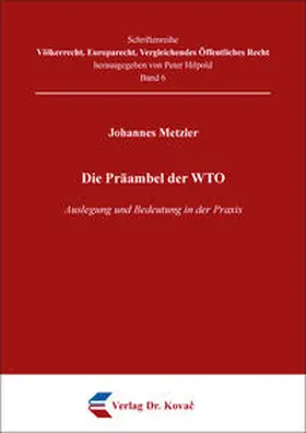 Metzler |  Die Präambel der WTO | Buch |  Sack Fachmedien
