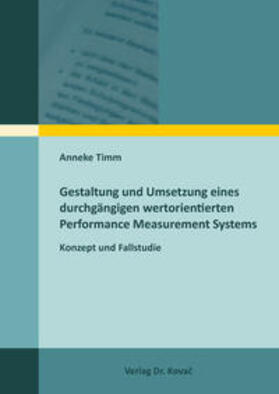 Timm | Gestaltung und Umsetzung eines durchgängigen wertorientierten Performance Measurement Systems | Buch | 978-3-339-10402-1 | sack.de