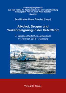 Brieler / Püschel | Alkohol, Drogen und Verkehrseignung in der Schifffahrt | Buch | 978-3-339-10474-8 | sack.de