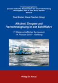 Brieler / Püschel |  Alkohol, Drogen und Verkehrseignung in der Schifffahrt | Buch |  Sack Fachmedien