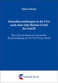 Klecha |  Datenübermittlungen in die USA nach dem Safe-Harbor-Urteil des EuGH | Buch |  Sack Fachmedien