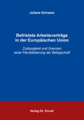 Schwarz | Befristete Arbeitsverträge in der Europäischen Union | Buch | 978-3-339-10488-5 | sack.de