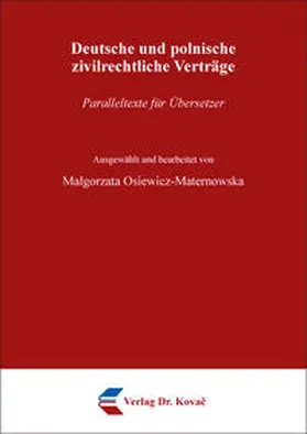 Osiewicz-Maternowska |  Deutsche und polnische zivilrechtliche Verträge | Buch |  Sack Fachmedien